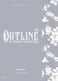 An Outline of Russian Literature (eBook, ePUB) - Baring, Maurice; Blake, Sheba