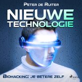 Nieuwe technologie; Biohacking: je betere zelf (MP3-Download)