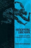 Anticipating Education (eBook, ePUB) Anticipating Education (eBook, ePUB)