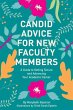 Candid Advice for New Faculty Members... - Bild 1