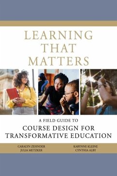 Learning That Matters (eBook, ePUB) - Caralyn Zehnder, Zehnder