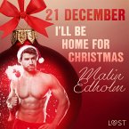 21 december: I'll be home for Christmas – een erotische adventskalender (MP3-Download)