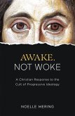 Awake, Not Woke (eBook, ePUB)