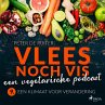 Vlees noch vis - een vegetarische... - Bild 1