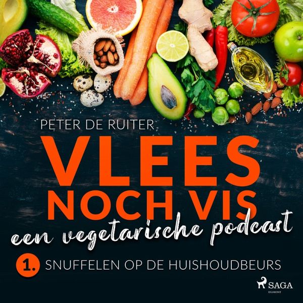 Vlees noch vis - een vegetarische podcast; Snuffelen op de Huishoudbeurs (MP3-Download) Vlees noch vis - een vegetarische podcast; Snuffelen op de Huishoudbeurs (MP3-Download)