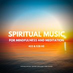 Spiritual Music For Mindfulness And Meditation (432 Hz and 528 Hz) (MP3-Download)