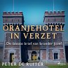 Oranjehotel in verzet; De laatste brief... - Bild 1