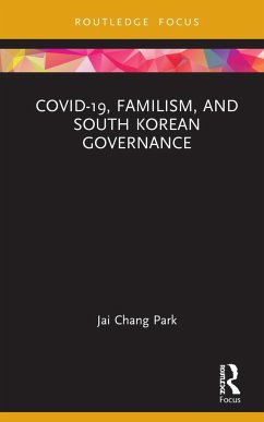 COVID-19, Familism, and South Korean Governance - Park, Jai Chang