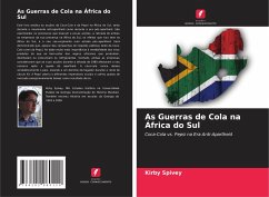 As Guerras de Cola na África do Sul - Spivey, Kirby