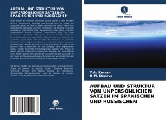 AUFBAU UND STRUKTUR VON UNPERSÖNLICHEN SÄTZEN IM SPANISCHEN UND RUSSISCHEN - Kornev, V. A.;Dedova, O. M.