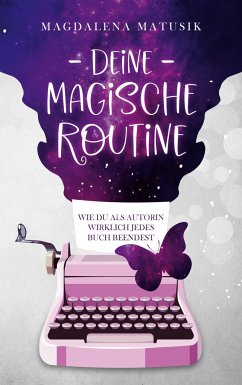 Deine magische Routine - Matusik, Magdalena