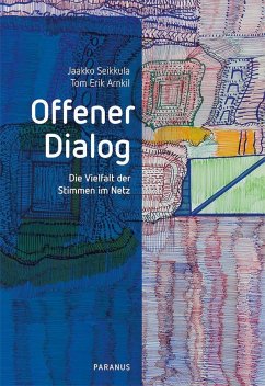 Offener Dialog - Seikkula, Jaakko;Arnkil, Tom Erik