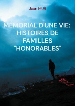 Mémorial d'une vie - Mur, Jean