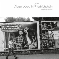 Abgefucked in Friedrichshain - Wolf, Olle