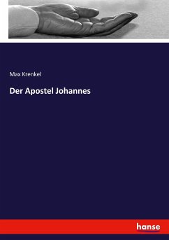 Der Apostel Johannes - Krenkel, Max