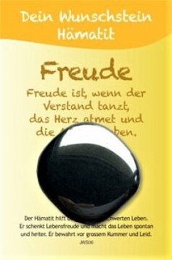 Dein Wunschstein, Hämatit - Freude