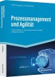 Prozessmanagement und Agilität - Bild 1