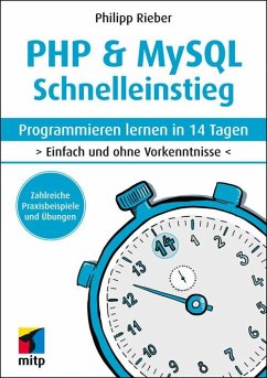 PHP & MySQL Schnelleinstieg (eBook, PDF) - Rieber, Philipp