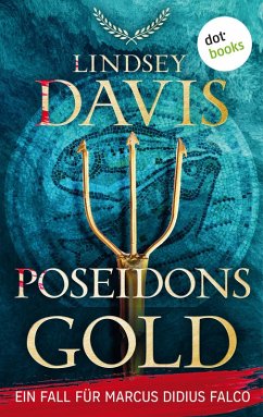 Poseidons Gold / Ein Fall für Marcus Didius Falco Bd.5 (eBook, ePUB) - Davis, Lindsey