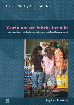 Worin unsere Stärke besteht (eBook, PDF) - Stähling, Reinhard; Wenders, Barbara