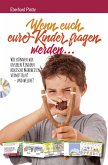 Wenn euch eure Kinder fragen werden (eBook, ePUB)