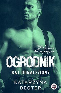Cover Ogrodnik (Faceci do wynajecia, #2) (eBook, ePUB)