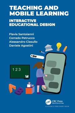 Teaching and Mobile Learning (eBook, PDF) - Santoianni, Flavia; Petrucco, Corrado; Ciasullo, Alessandro; Agostini, Daniele