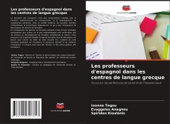 Les professeurs d'espagnol dans les centres de langue grecque - Tegou, Ioanna;Anagnou, Evaggelos;Kioulanis, Spiridon