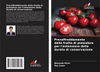 Preraffreddamento della frutta di pomodoro per l'estensione della durata di conservazione
