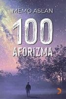 100 Aforizma - Aslan, Memo