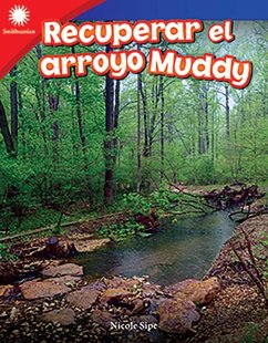 Recuperar el arroyo Muddy (Restoring Muddy Creek) epub (eBook, ePUB) - An, Vickie