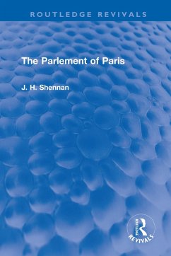 The Parlement of Paris (eBook, ePUB) - Shennan, J. H.