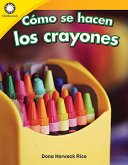 Como se hacen los crayones (Making Crayons) Read-Along ebook (eBook, ePUB)
