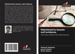 Odontoiatria basata sull'evidenza - Sawhney, Hemant;Gehlot, Jayant;Mishra, Richa