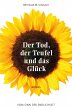 Der Tod, der Teufel und das Glück - Bild 1
