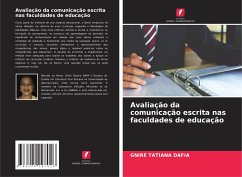 Avaliação da comunicação escrita nas faculdades de educação - DAFIA, GNIRE TATIANA