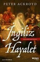 Ingiliz Hayalet - Ackroyd, Peter