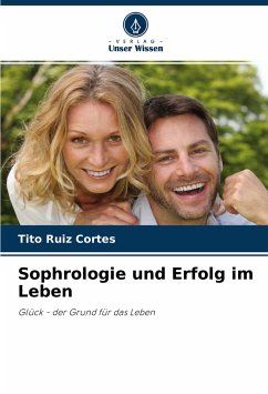 Sophrologie und Erfolg im Leben - Ruiz Cortes, Tito