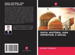 SUFIS: HISTÓRIA, VIDA ESPIRITUAL E SOCIAL - Yuldashev, Javokhir