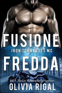 Fusione Fredda (I Tornado D'Acciaio) (eBook, ePUB) - Rigal, Olivia