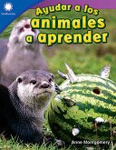 Ayudar a los animales a aprender (Helping Animals Learn) Read-Along ebook (eBook, ePUB)