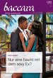 Nur eine Nacht mit dem sexy Ex? (eBook,... - Bild 1