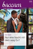 Nur eine Nacht mit dem sexy Ex? (eBook, ePUB)