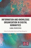 Information and Knowledge Organisation in Digital Humanities (eBook, ePUB)