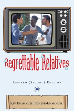 Regrettable Relatives - Oghene-Emmanuel, Rev Emmanuel