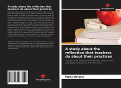 A study about the reflection that teachers do about their practices - Oliveira, Maria