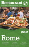 2022 Rome - The Restaurant Enthusiast's Discriminating Guide