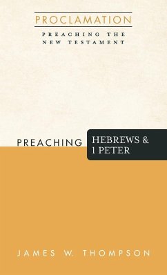 Preaching Hebrews and 1 Peter