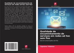 Qualidade de encaminhamento de serviços em redes ad hoc sem fios - Yélémou, Tiguiane