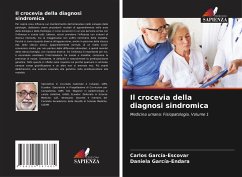 Il crocevia della diagnosi sindromica - García-Escovar, Carlos;García-Endara, Daniela